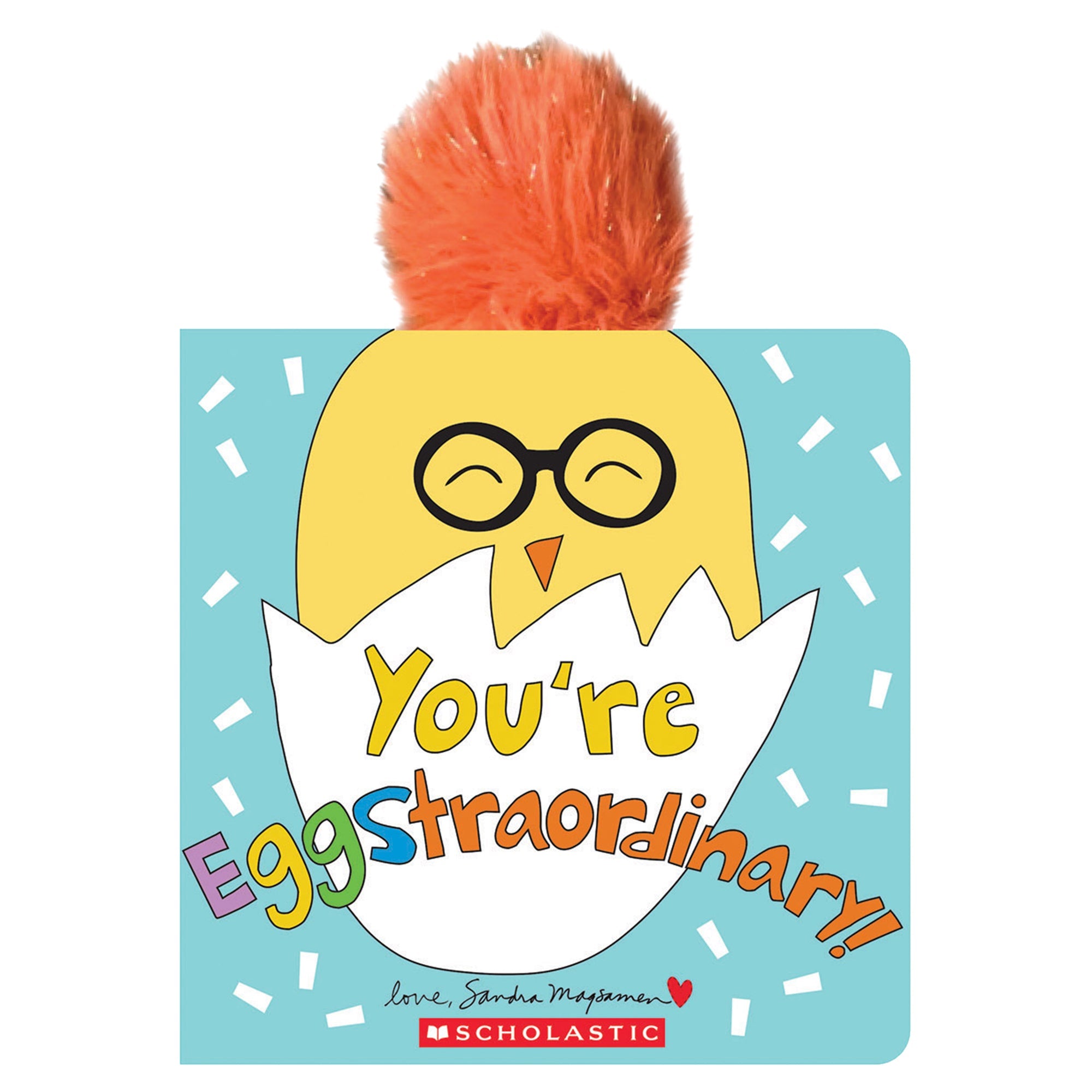 Scholastic Inc. You're Eggstraordinary — Book