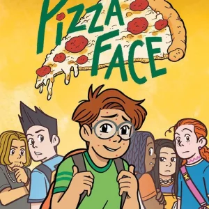 Pizza Face: A Graphic Novel — Book